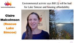 Read more about the article Environmental activist says Bill 23 will be bad for Lake Simcoe and housing affordability