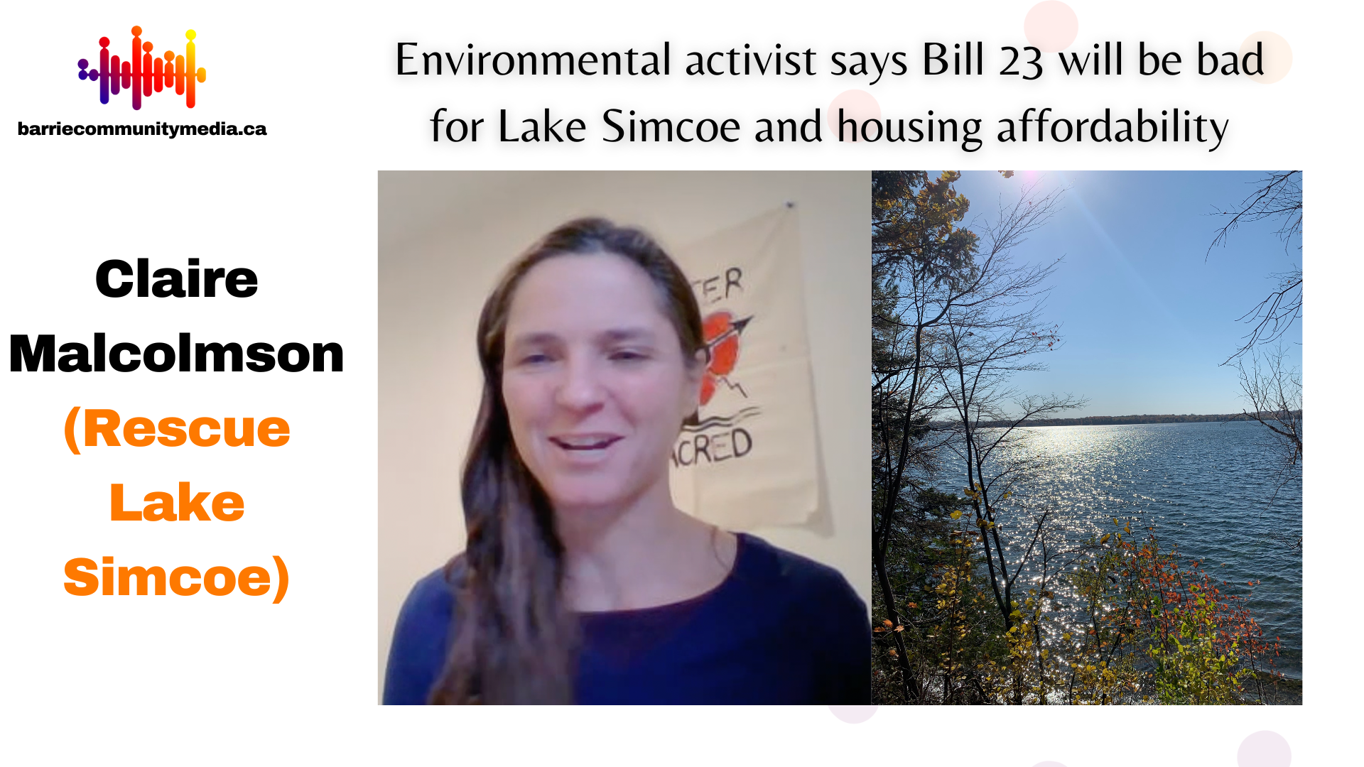 Environmental activist says Bill 23 will be bad for Lake Simcoe and housing affordability