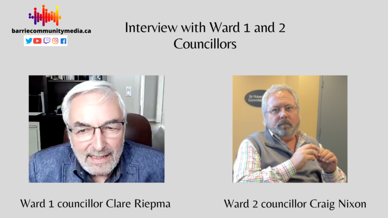 Interviews with Barrie Councillors Clare Riepma of Ward 1 and Craig Nixon of Ward 2