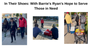 Read more about the article In Their Shoes: A Day with Barrie’s Ryan’s Hope bringing food, aid, and hope to those who need it most