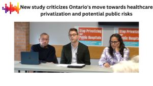 Read more about the article Report challenges Premier Ford’s privatization push and exposes underreporting of payments to private hospitals